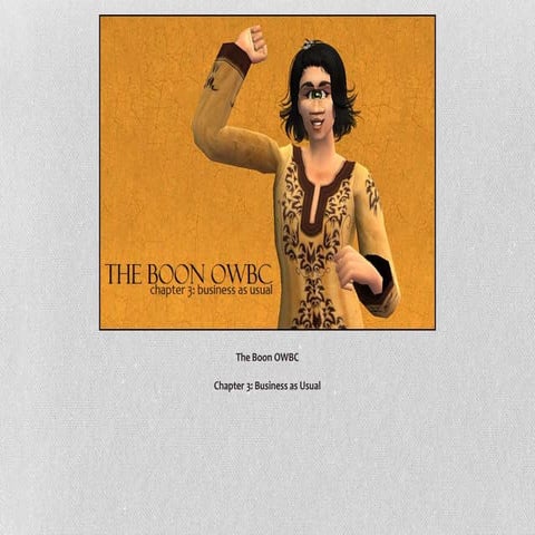 The Boon OWBC: Chapter Three!