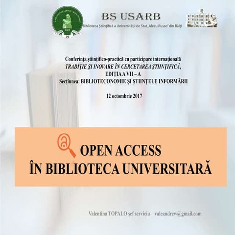ValentinaTopalo. Open Access în Biblioteca universitară.