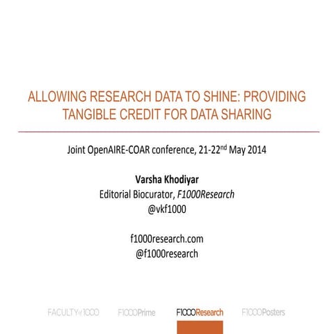 OpenAIRE-COAR conference 2014: Allowing research data to shine: providing tan...
