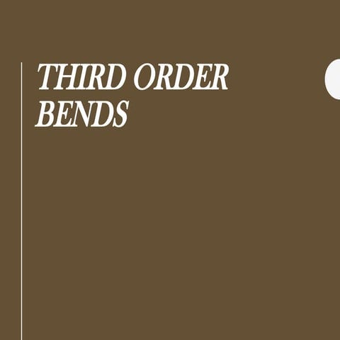 3 order bends .ppt.pptx hjgkykghvgvkhjbhgb