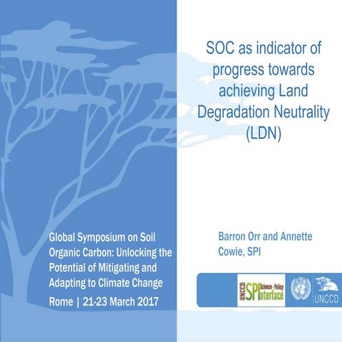 SOC as indicator of progress towards achieving Land Degradation Neutrality (LDN)