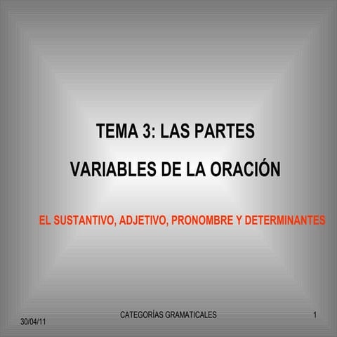 3 partes variables de la oracion | PPT