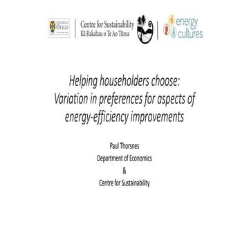 Paul Thorsnes “ Helping householders choose: variation in preferences for aspects of energy-efficiency improvements.”