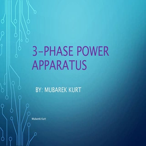 Electrical Power Systems 3 phase apparatus
