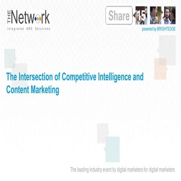 BrightEdge Share15 - CM204: Content & Competition: Creation & Curation - Pia ...