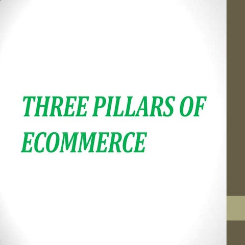 3 pillars of ecommerce