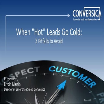 When Hot Leads Go Cold: How To Avoid The 3 Pitfalls