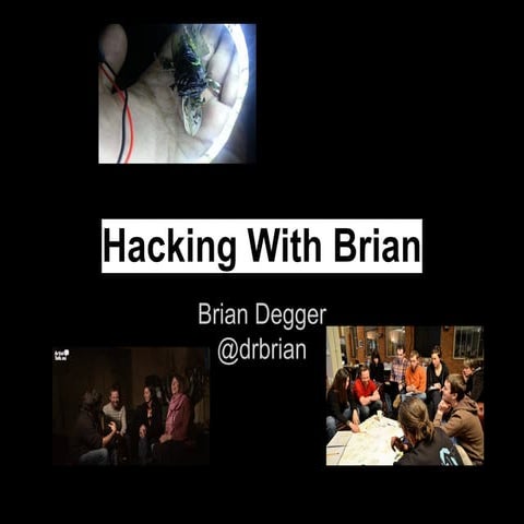 Hacking with drBrian