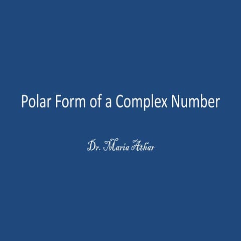 3) Polar Form(mathematics) subject slides.pdf
