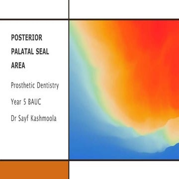 3 Posterior palatal seal area lecture.pptx