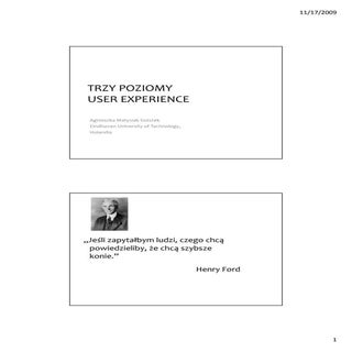 WUD 2009 - Trzy poziomy User Experi...