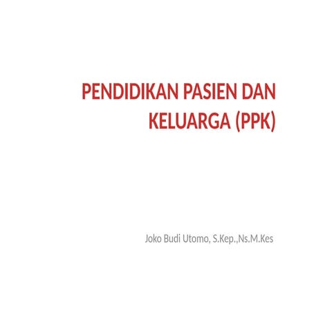 PPK. program pendidikan kesehatan berbasis | PPTX