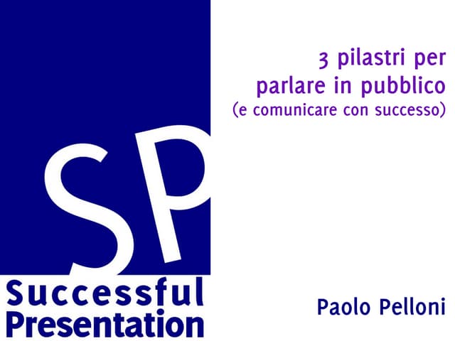 3 pilastri per parlare in pubblico