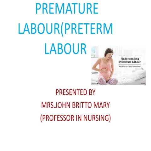  PRE TERM LABOUR