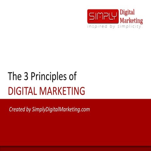 3 Principles of Digital Marketing