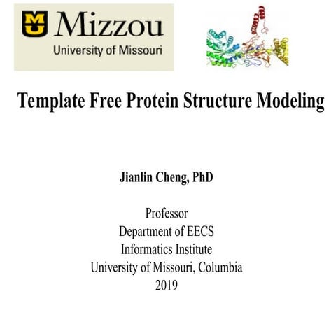 Template Free Protein Structure Modeling