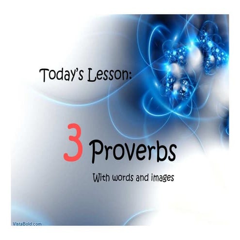 3 proverbs