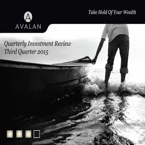 Avalan - 3rd Quarter Investment Commentary
