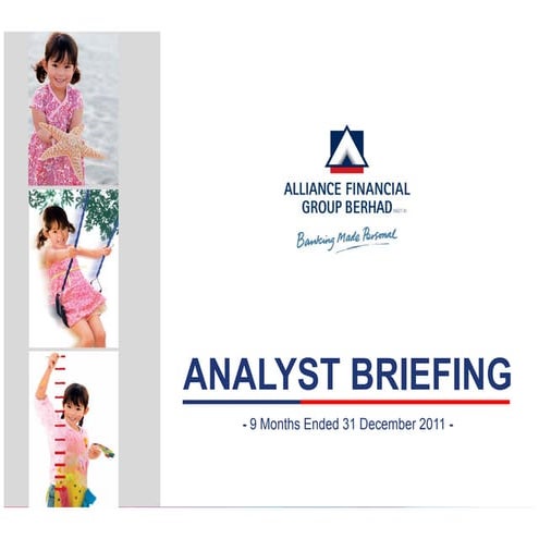 Third Quarter Analyst Briefing as at 31 December 2011