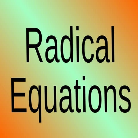 3 Radical_Functions_and_Equations.pptx3 Radical_Functions_and_Equations ...