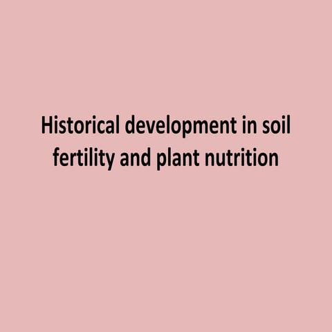 3rd b 2 historical development in soil fertility and plant nutrition