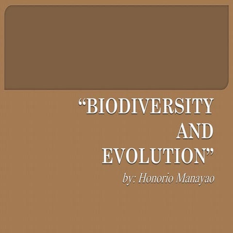 BIODIVERSITY:EVOLUTION