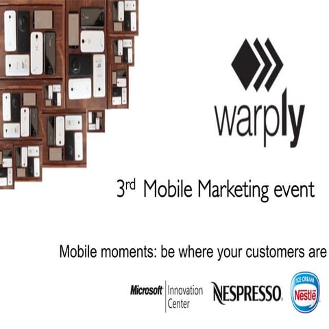 3rd Mobile Marketing event by Warply: Mobile as a Revenue Channel