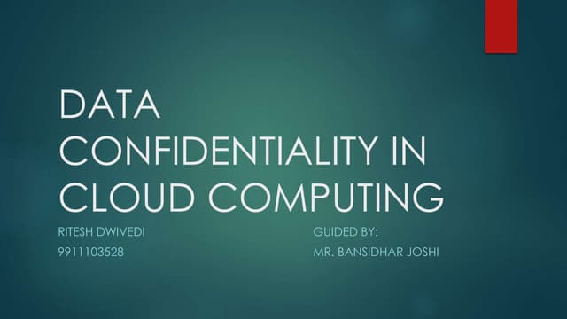 Data Confidentiality in Cloud Computing