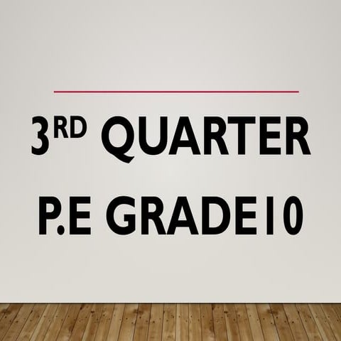 THIRD QUARTER FOR Physical Education.pptx