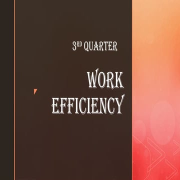 VALUES ED 3RD QUARTER_WORK EFFICIENCY.pptx