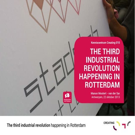 3rd revolution happening in Rotterdam