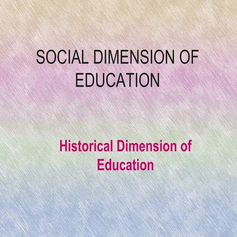 SOCIAL DIMENSION OF EDUCATION