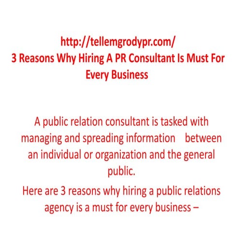 3 Reasons Why Hiring A PR Consultant Is Must For Every Business