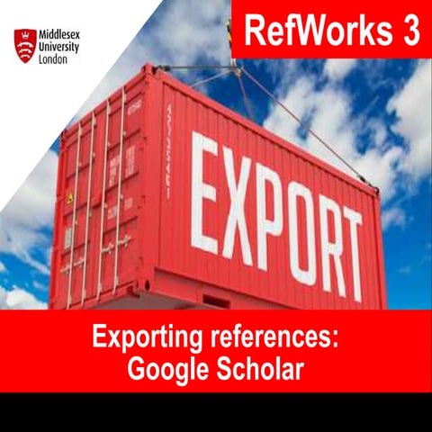 RefWorks 3: Exporting References (Google Scholar)