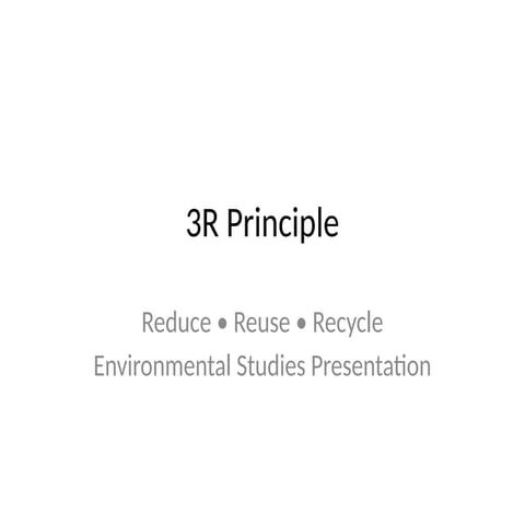 A Presentation on 3R (Reduce, Recycle, Reuse) | PPTX