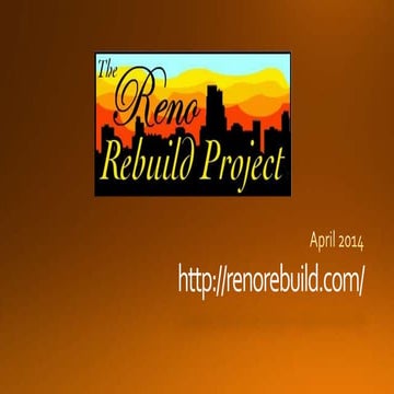 Zach Cage - Reno Rebuild Project | PPTX