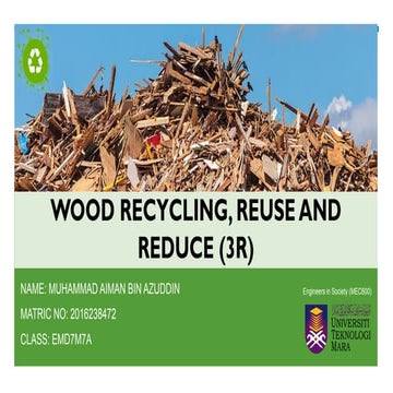 Reuse, Reduce, Recycling Wood