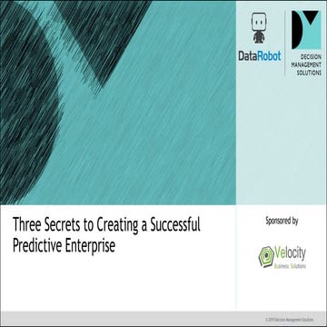 3 Secrets to Becoming a Predictive Enterprise