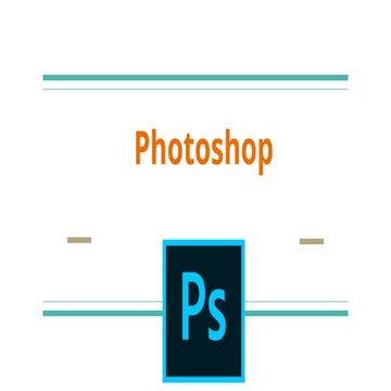 Adobe Photoshop - An Introduction to Adobe Photoshop