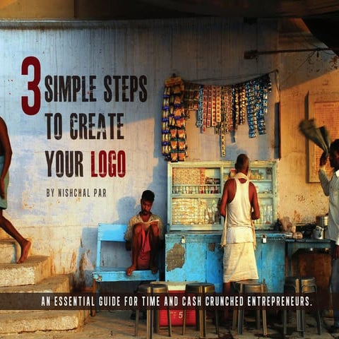 3 simple steps to create your company logo - An essential guide for entrepren...