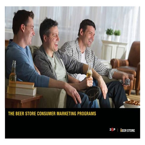 2015 Consumer Marketing Programs @ The Beer Store