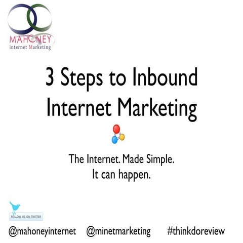 3 Steps To Inbound Internet Marketing