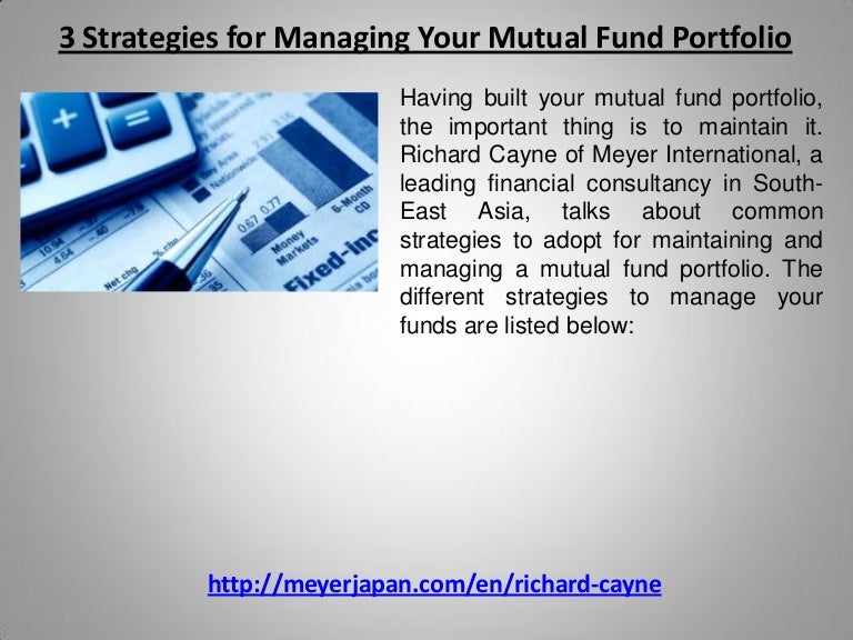 3 Strategies for Managing Your Mutual Fund Portfolio