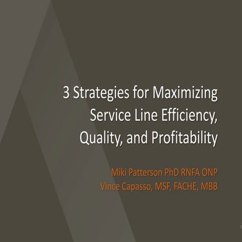 3 Strategies for Maximizing Service Line Efficiency, Quality and Profitability