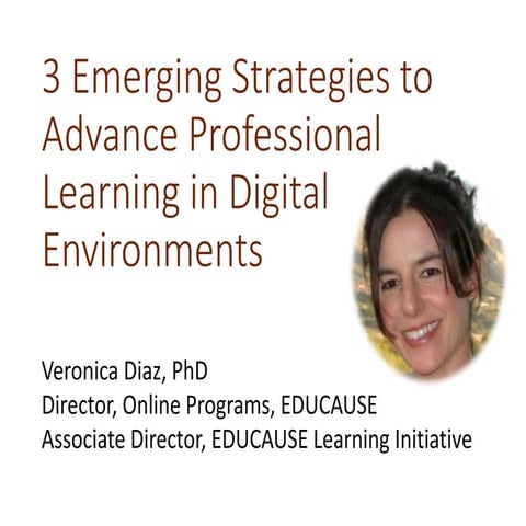 3 Emerging Strategies to Advance Professional Learning in Digital Environments
