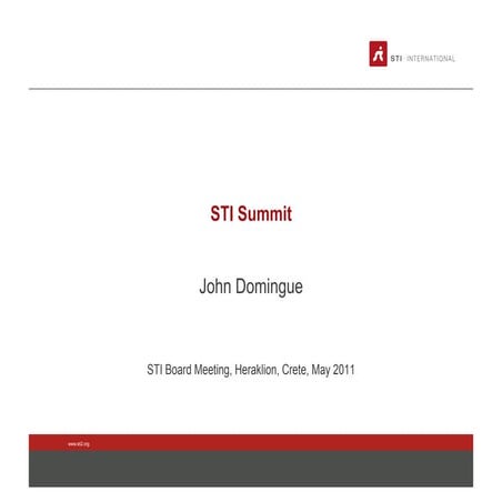 STI2 Board Meeting 2011 - Summit 2011