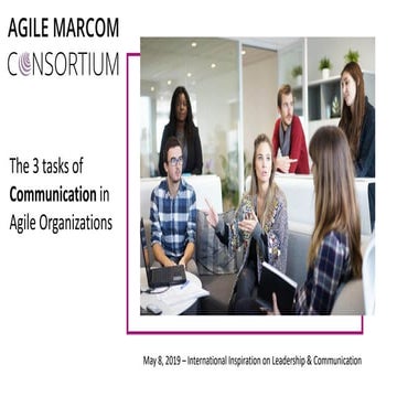 3 Tasks of Communication in Agile Organizations - Marielle Roozemond