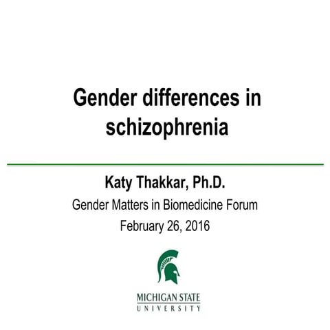 Gender differences in schizophrenia | PPTX