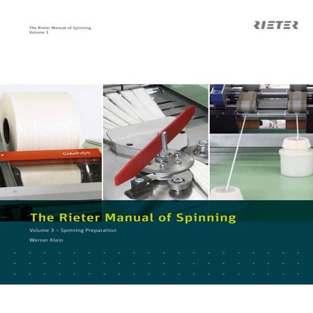  The Rieter Manual of Spinning ll textilestudycenter.com ll V-3(Spinning Prep...