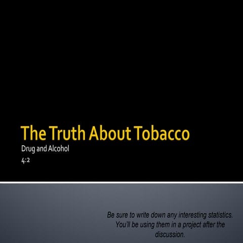 3 the truth about tobacco